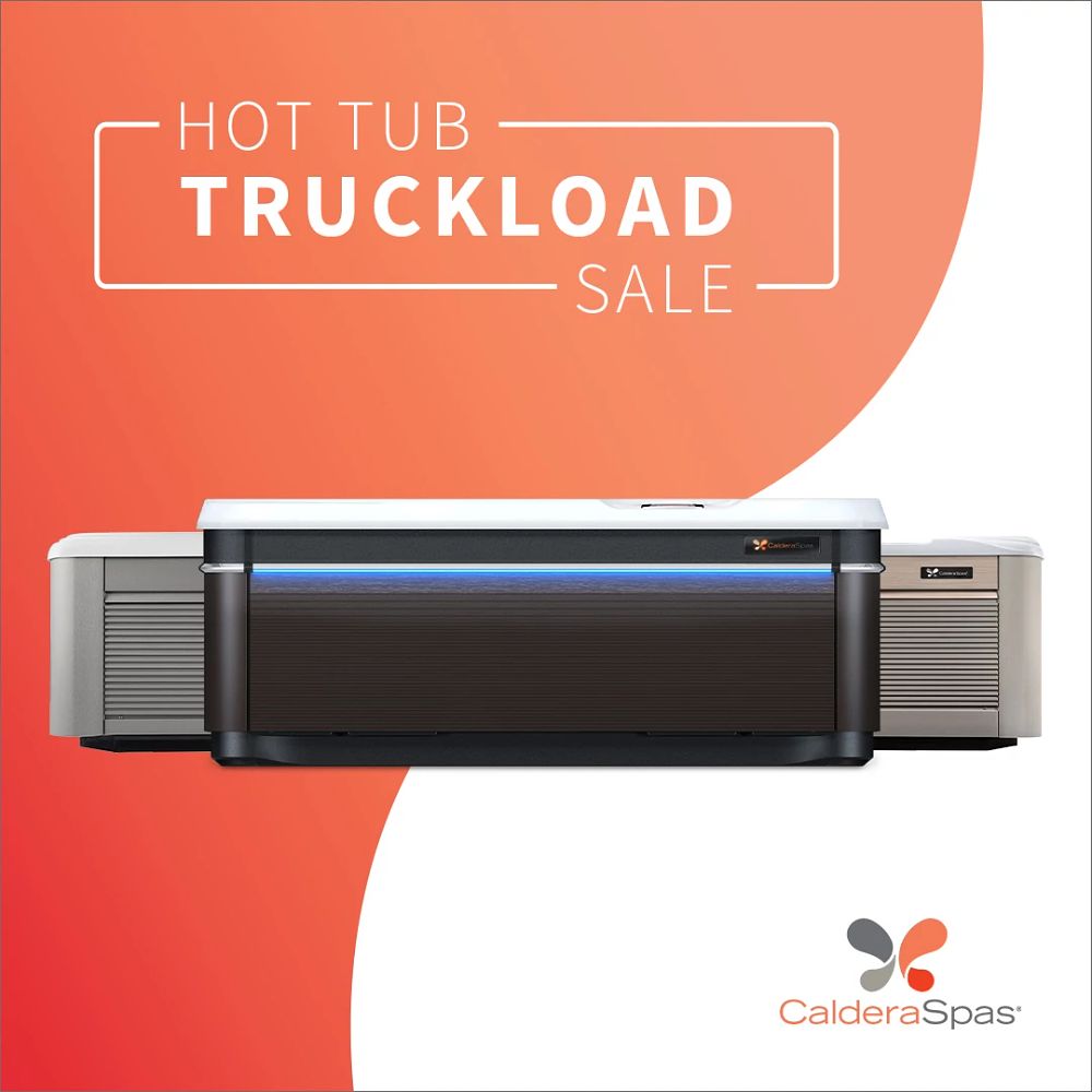Caldera Spas “Hot Tub Truckload” Sale